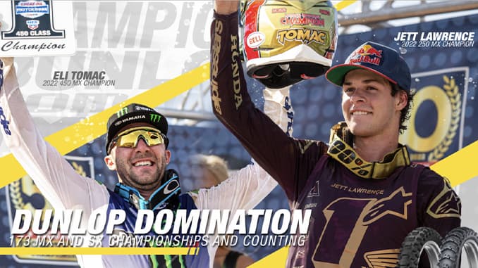 Dunlop Riders Dominated at the 2022 Lucas Oil AMA Pro Motocross Championship
