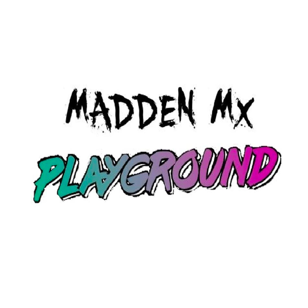 Madden MX Playground